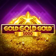 Gold Gold Gold 5000